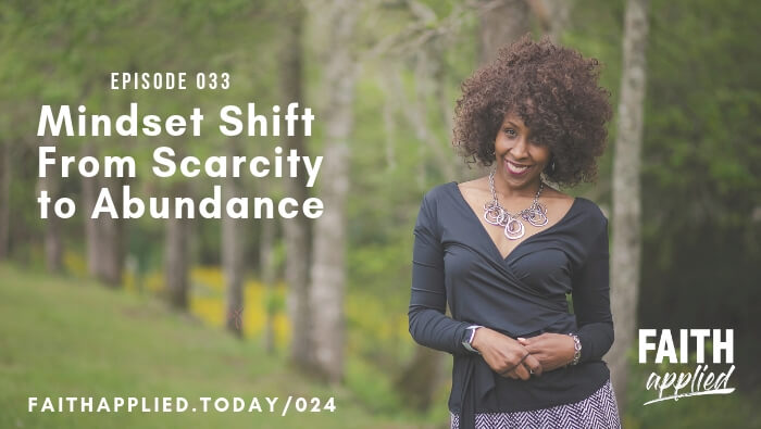 033 Mindset Shift From Scarcity To Abundance